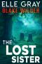 [Blake Wilder FBI Mystery Thrillers 07] • The Lost Sister